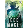 God Maker: Eric Swan Thriller #3