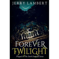 Forever Twilight