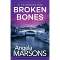 Broken Bones: A gripping serial killer thriller