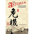 The Astoria Chinatown Conspiracy