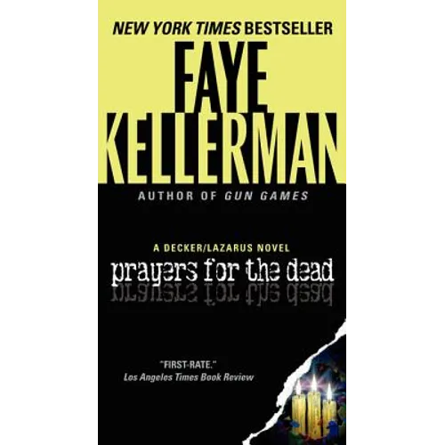 Prayers for the Dead: A Decker/Lazarus Novel