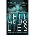 Tell Me No Lies
