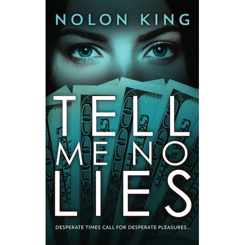 Tell Me No Lies