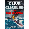 Clive Cussler The Sea Wolves