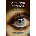 A Puerta Cerrada (Novela Negra) / Behind a Closed Door (Noir)