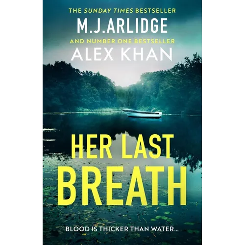 Her Last Breath: The Brand-New Gripping and Twisty New Thriller That Will Take Your Breath Away