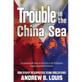 Trouble in the China Sea