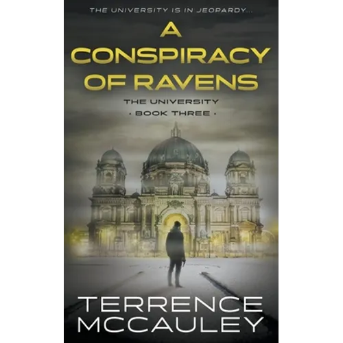 A Conspiracy of Ravens: A Modern Espionage Thriller