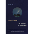 Anthropause: The Beauty of Degrowth