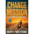 Change of Mission: A Jake Fortina Series Novel