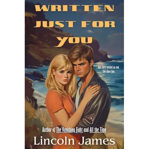 Written Just For You