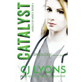 Catalyst: Angels of Mercy Book 2