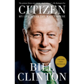 Citizen: My Life After the White House