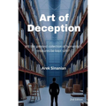 Art of Deception: Will the greatest collection of humanity's treasures be kept safe?
