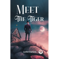 Meet the Tiger