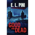 Good and Dead