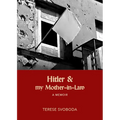 Hitler and My Mother-In-Law
