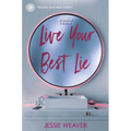 Live Your Best Lie