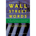 Wall Street Words: An A to Z Guide to Investment Terms for Today's Investor