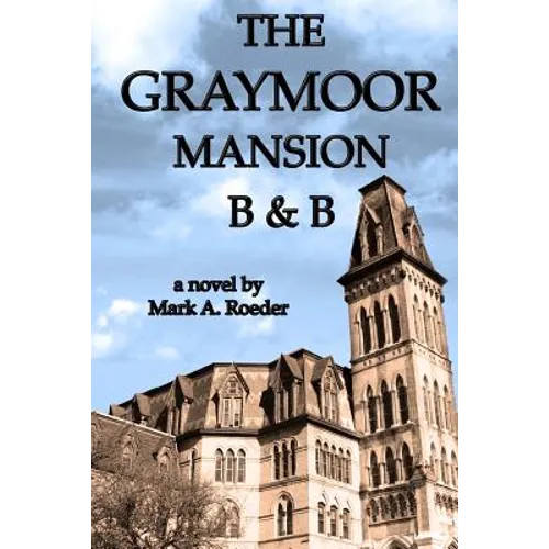 The Graymoor Mansion B&B