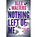 Nothing Left of Me