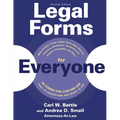 Legal Forms for Everyone: Wills, Probate, Trusts, Leases, Home Sales, Divorce, Contracts, Bankruptcy, Social Security, Patents, Copyrights, and More