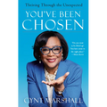 You've Been Chosen: Thriving Through the Unexpected