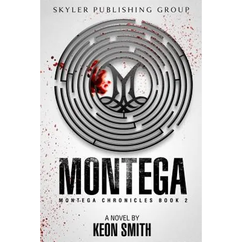Montega: Montega Chronicles Book 2