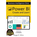 Power BI - Business Intelligence Clinic: Create and Learn