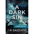 A Dark Sin (Large Print)
