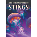 The Jellie Chronicles: Stings