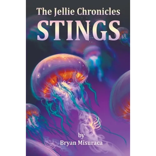 The Jellie Chronicles: Stings