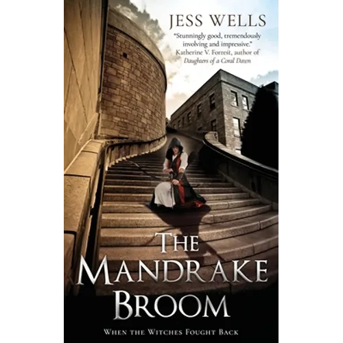 The Mandrake Broom: When the witches fought back