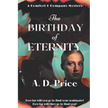 The Birthday of Eternity