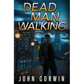 Dead Man Walking: A Thriller