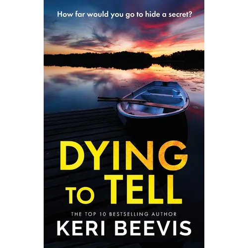 Dying to Tell