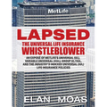 Lapsed: The Universal Life Insurance Whistleblower