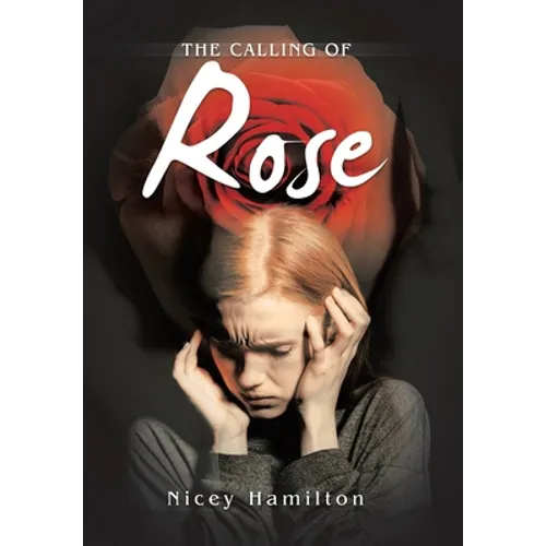 The Calling of Rose