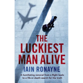The Luckiest Man Alive