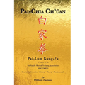 Pai-Chia Ch'üan Pai-Lum Kung-Fu: Pai Family Martial Training Association