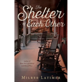 The Shelter of Each Other