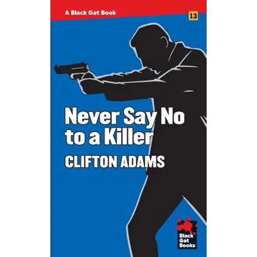 Never Say No to a Killer
