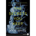 The Secrets You Keep