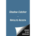 The Shadow Catcher: A U.S. Agent Infiltrates Mexico's Deadly Crime Cartels