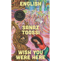 English / Wish You Were Here: Two Plays