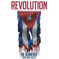 Revolution: How the Castros Lied, Cheated, and Murdered Their Way Into Power