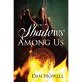 Shadows Among Us