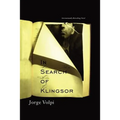 In Search of Klingsor: The International Bestselling Novel