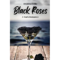 Black Roses
