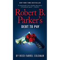 Robert B. Parker's Debt to Pay